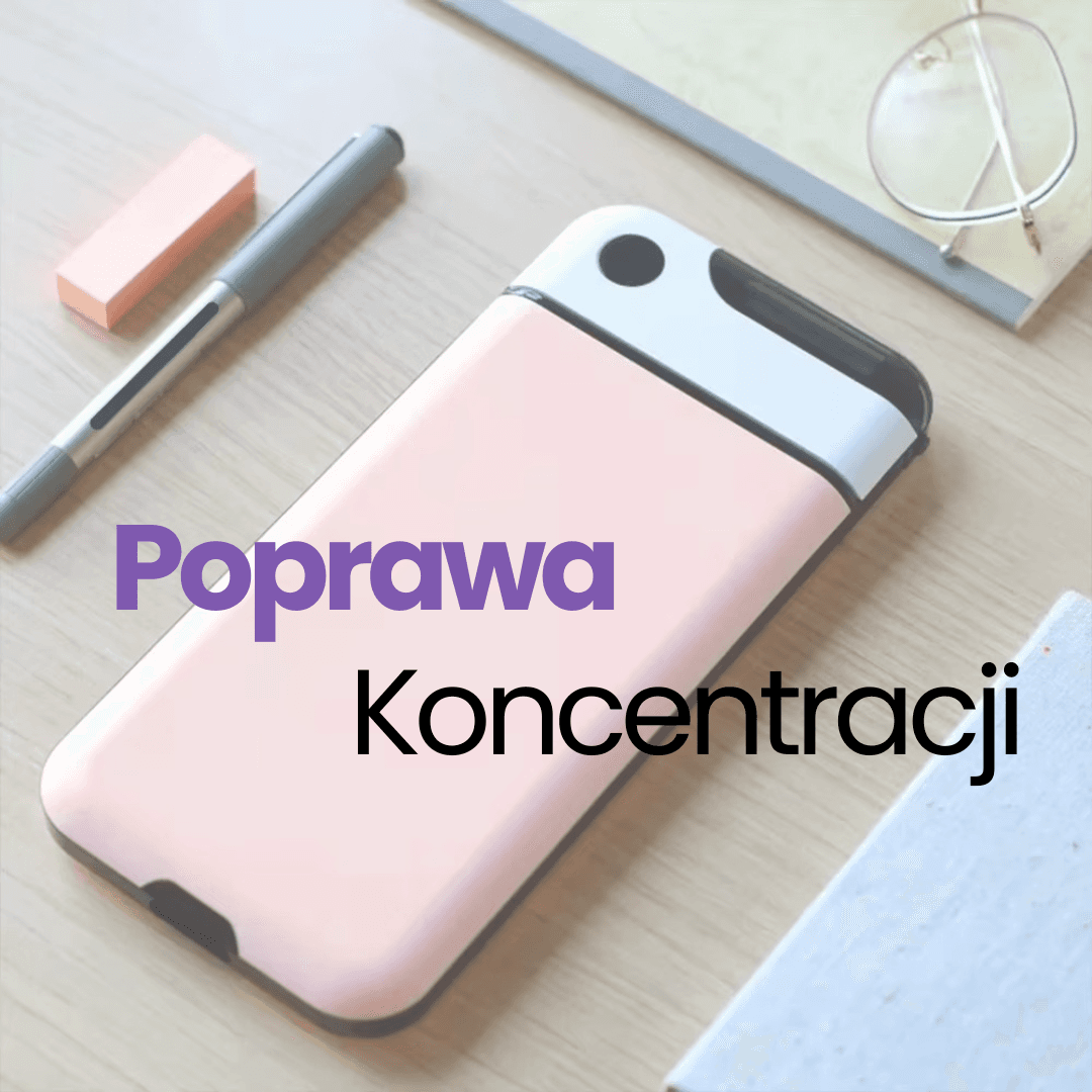 Realna poprawa koncentracji